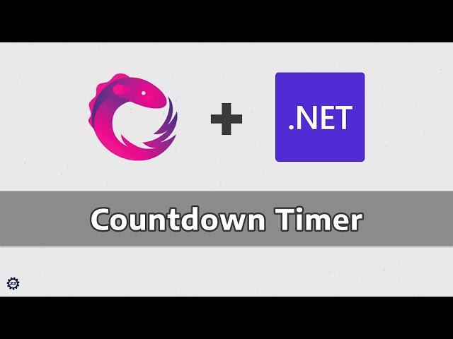 Countdown Timer - REACTIVE EXTENSIONS + .NET (SYSTEM.REACTIVE)