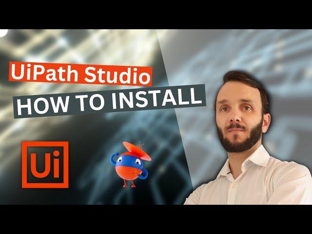 UiPath Studio How To Download And Install The Latest Version