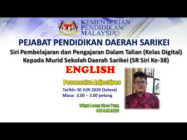 KELAS DIGITAL PPD SARIKEI SEKOLAH RENDAH SIRI KE 38 (ENGLISH)