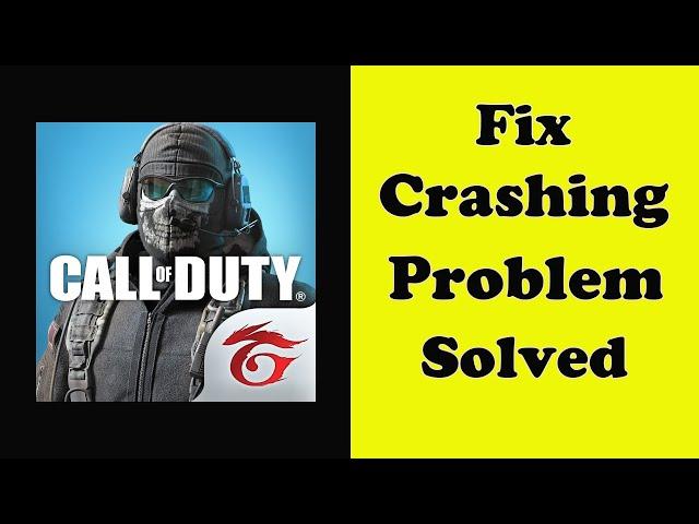 Fix Call of Duty Mobile App Keeps Crashing Problem Android - Call of Duty Mobile App Crash Error