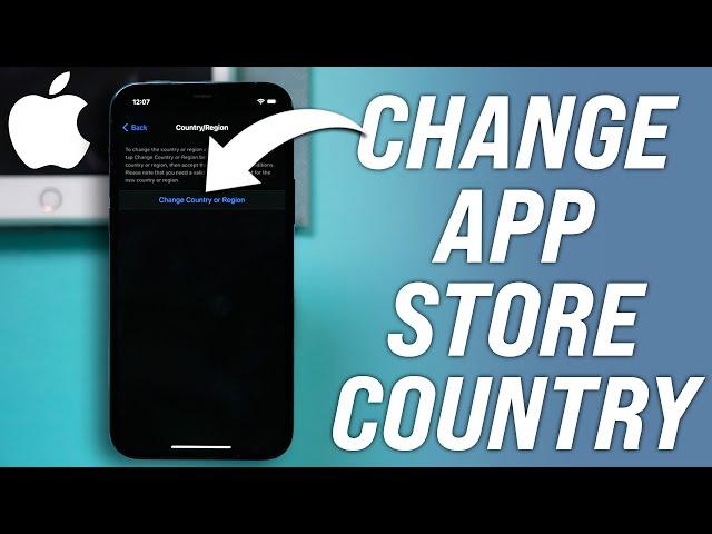 How to Change App Store Country