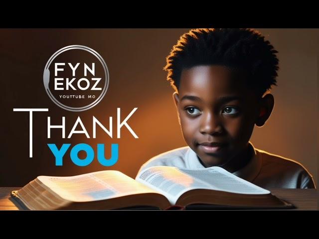 No 1 - THANK YOU - Fyn Ekoz  (Official Gospel Music) EP- OLUWA  || New English Version