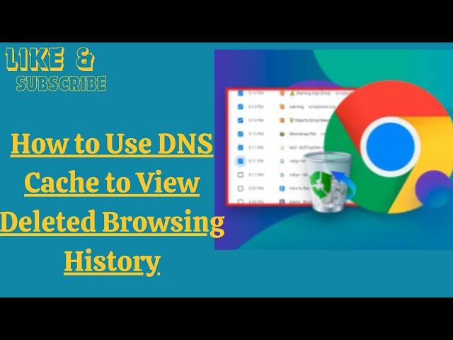 How to Use DNS Cache to View Deleted Browsing History