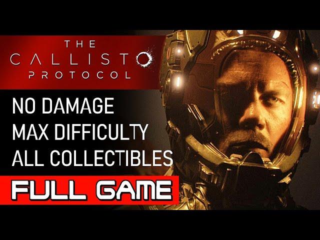 The Callisto Protocol PS5 4K - 100% Full Game No Damage Maximum Security All Collectibles Longplay