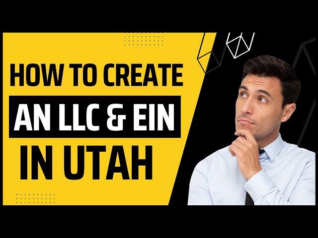 How to Create & Start an LLC in Utah in 2024 Online (Utah LLC Formation & Setup)