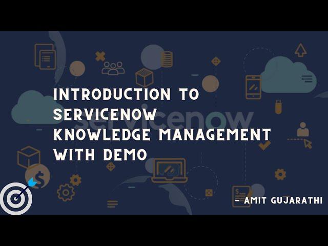 ServiceNow Knowledge Management : The Beginner's Guide to ServiceNow Knowledge Management