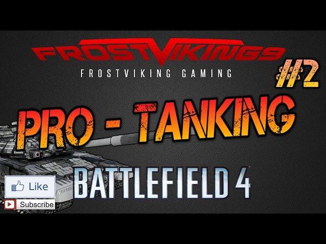 Battlefield 4 Pro Tankers #2