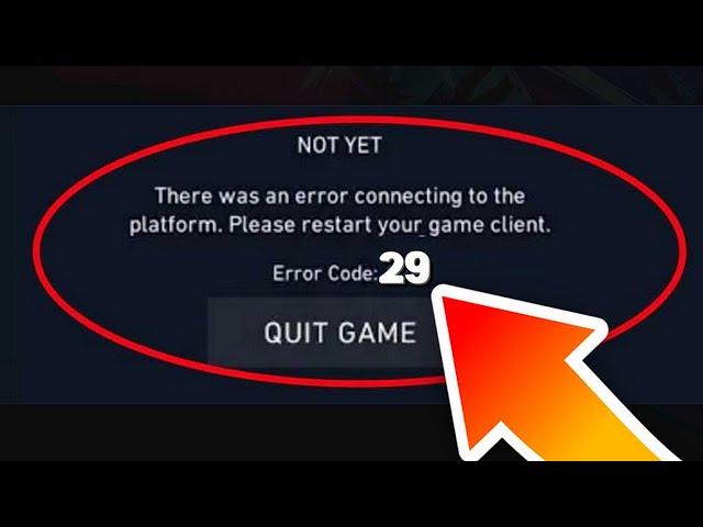 HOW TO FIX Valorant Error Code: 29 "There Was An Error Connecting To The Platform"