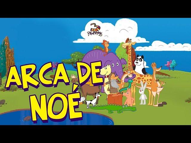 Arca de Noé - 3Palavrinhas - Volume 4