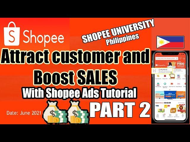 How to Boost your SALES with Shopee Ads PART 2 Tutorial | Shopee University Philippines.