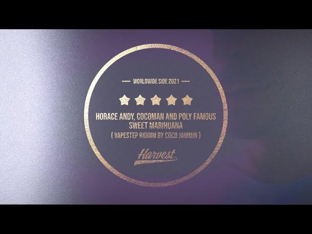 Horace Andy feat Cocoman and Poly Famous - Sweet Marihuana (Sklizeň/Harvest 2021)