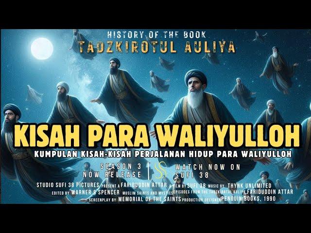 KISAH-KISAH PARA WALIYULLOH PART 03