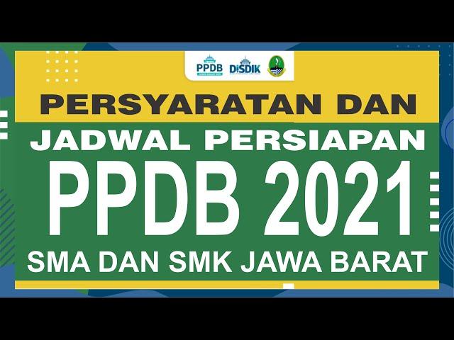 Syarat dan Jadwal Upload Berkas PPDB Jabar 2021 SMA/SMK