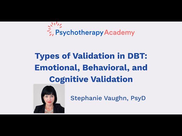 Types of Validation in DBT: Emotional, Behavioral, and Cognitive Validation