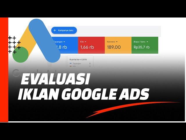 Cara Membaca Hasil Iklan Google Ads update 2024