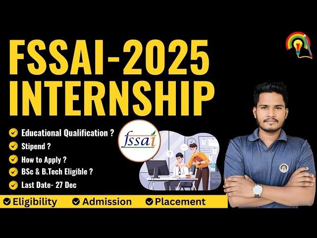 PAID INTERNSHIP 2025 | FSSAI Internship| BSc & B.Tech Internship| How to Apply for Internship?