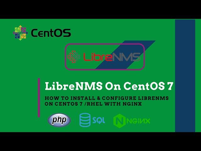 How To Install LibreNMS On CentOS 7 with Nginx