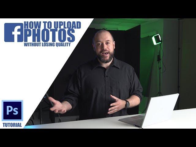 How To Upload Photos To Facebook & Instagram In HIGH RESOLUTION Using Adobe Photoshop (2023 Method)