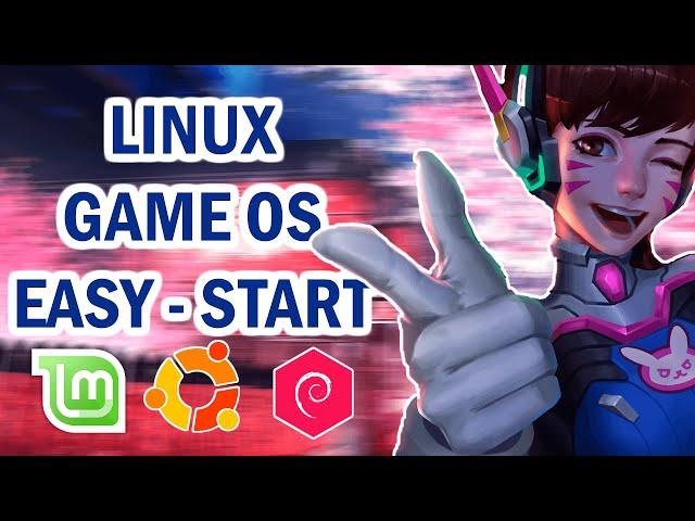 LINUX GAMING для новичков - Быстрый Старт в линукс - BZU GMB