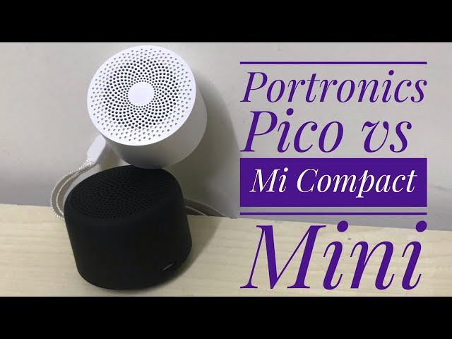 Xiaomi Mi Compact vs Portronics Pico Bluetooth Speakers