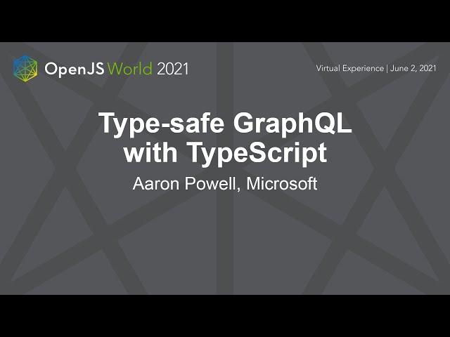 Type-safe GraphQL with TypeScript - Aaron Powell, Microsoft