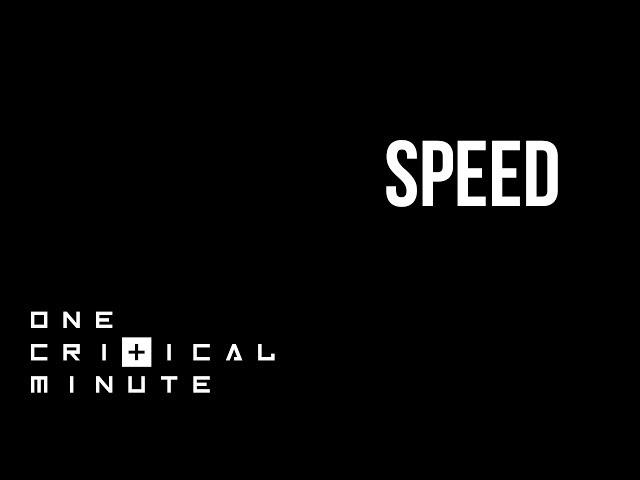 Speed - One Critical Minute [1CM]