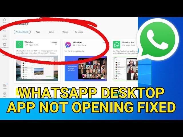 Fix Whatsapp Desktop app Not opening in windows 10