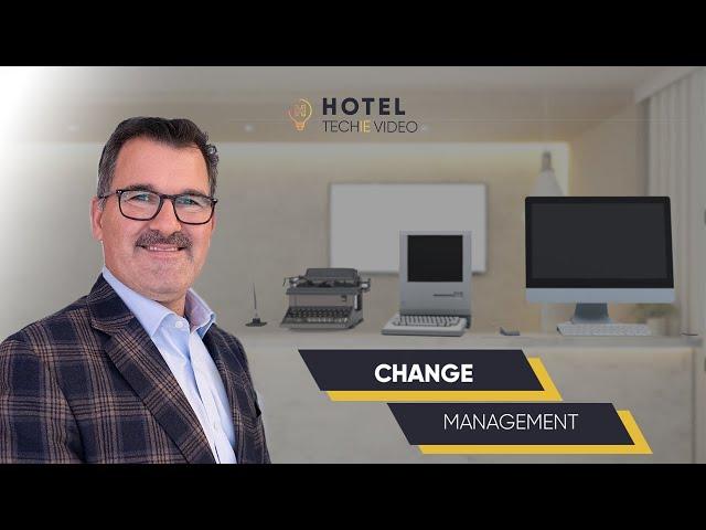 Change management: How your hotel can benefit