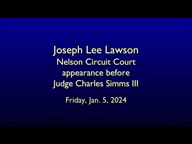 Crystal Rogers defendant Joseph Lawson appears before Circuit Judge Charles Simms III