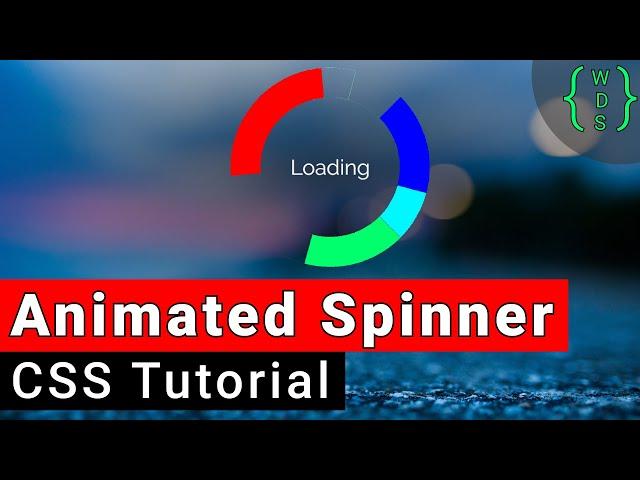 Animated Loading Spinner Tutorial