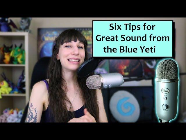 Blue Yeti Sound Test and 6 Tips for Setting up the Blue Yeti Microphone