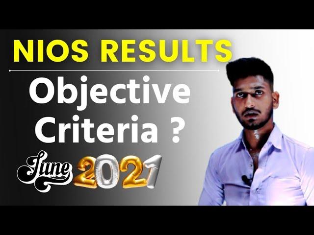 Nios Big Updates | June Results 2021 | Objective Criteria for Nios Results 2021