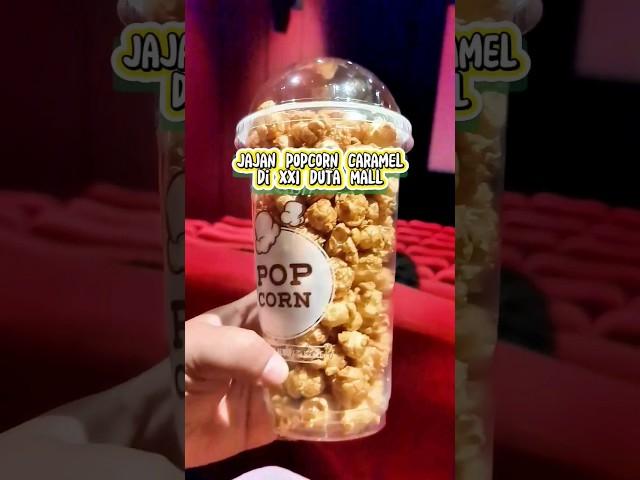 POPCORN CARAMEL DI XXI BANJARMASIN #jalanjajan #jalanjalan #snacks