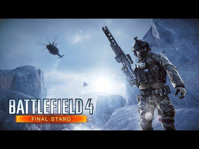 Battlefield 4 Final Stand Official Gameplay Trailer