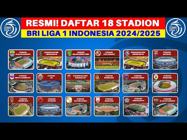 RESMI! Daftar Stadion Liga 1 Indonesia 2024 - Stadion JIS Persija, Persib, Arema, Persebaya