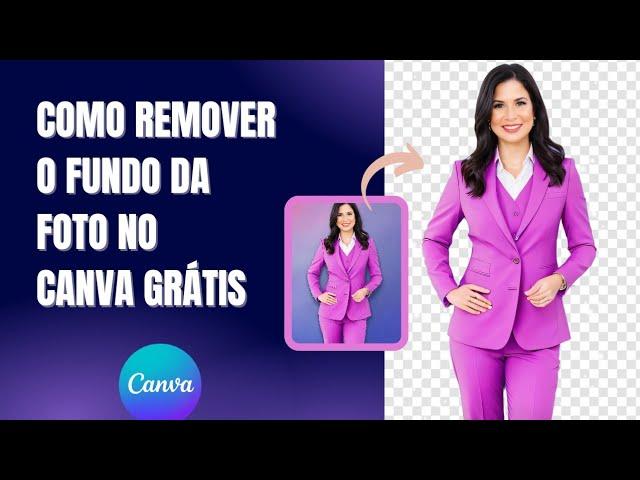 Como remover o fundo da foto no CANVA GRATUITO pelo celular