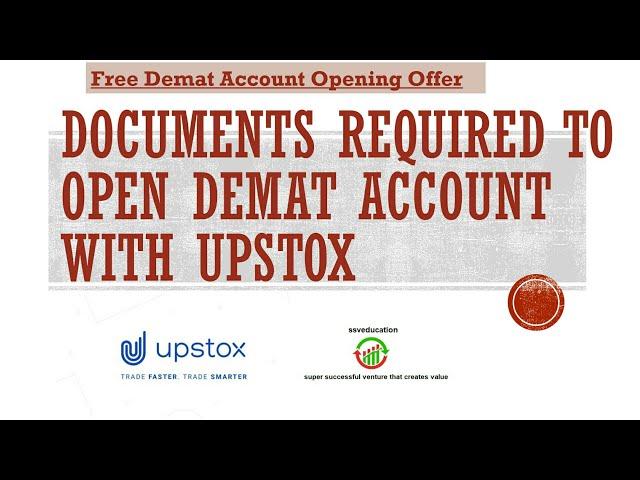Documents Required to Open Demat Account with Upstox