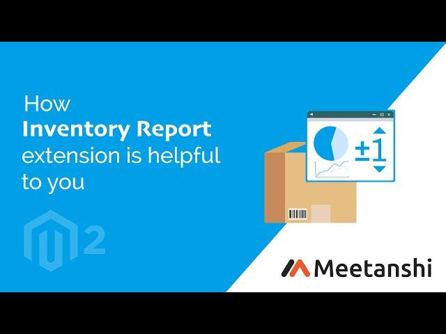 Magento 2 Inventory Report by Meetanshi