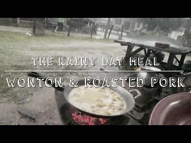 Rainy Day with Wonton X Roasted Pork Meal