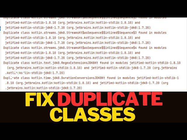 How to Fix Resolving Duplicate Classes in Android Studio 2023