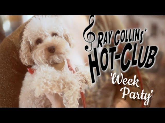 RAY COLLINS' HOT-CLUB 'Week Party' (Offical Music Video, La Guinguette) BOPFLIX / BRISK films