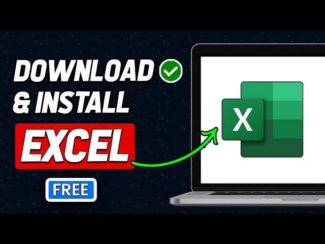 How To Download And Install Microsoft Excel For Free 2024 (Updated)