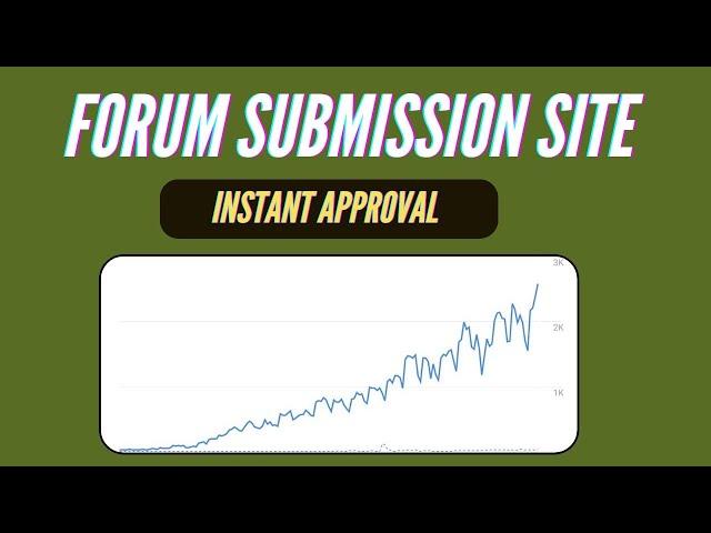 Forum Submission Site 2024 | This Link to Your Forum Will Not be Deleted 100%  | Instant Approval