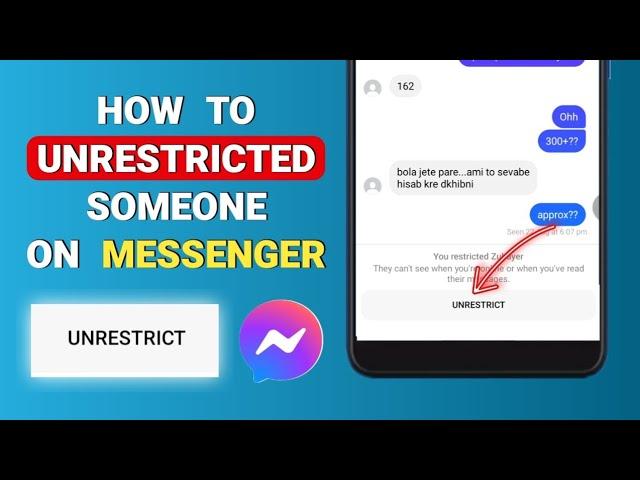 How to unrestrict someone on facebook messenger