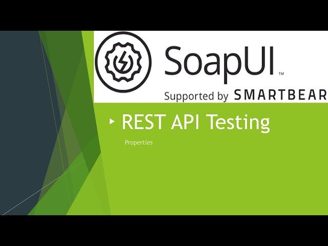 SoapUI Tutorial: REST API Testing using SoapUI and Groovy - Properties