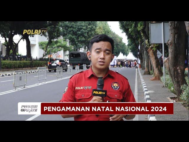 PRESISI UPDATE :  LOT PENGAMANAN NATAL NASIONAL 2024 28/12/2024 19.00