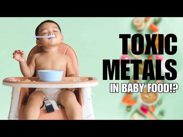 Pediatrician Advice: Heavy Metals In Baby Food (What We Can Do As Parents)