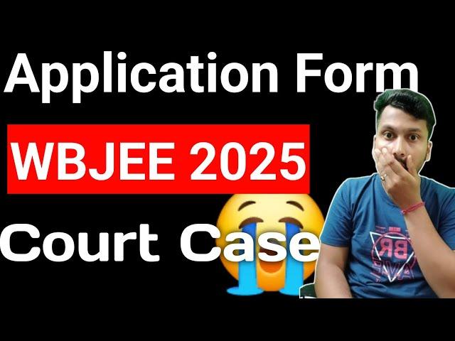 WBJEE 2025 Registration Date | Supreme Court Case | Big Bad News | WBJEE 2025