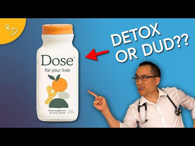 A Doctor Reviews: Dose for Your Liver