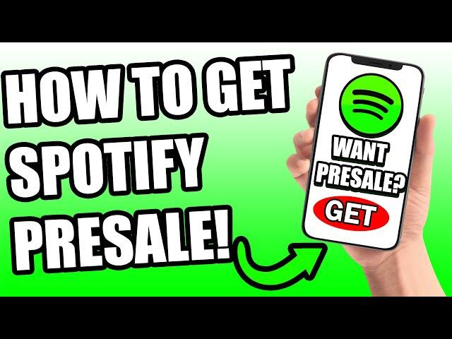 How To Get A Spotify Presale Code